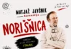 NORIŠNICA – nova komedija Matjaža Javšnika
